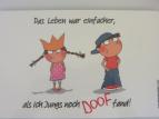 GILDE Frühstücksbrettchen Das Leben war einfacher, als ich Jungs noch doof fand 