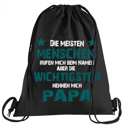 Die wichtigsten Menschen nennen mich Papa Sportbeutel  bedruckter Turnbeutel mit Kordeln 