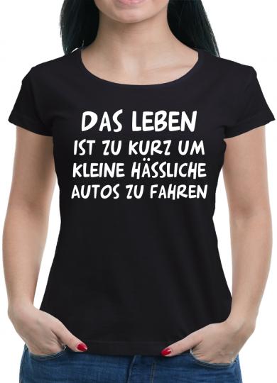 Das Leben ist zu kurz... T-Shirt 