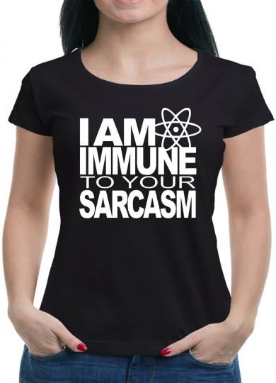 I am Immune to your Sarcasm T-Shirt 