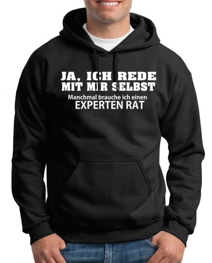 Ja ich rede mit mir selbst Kapuzenpullover 