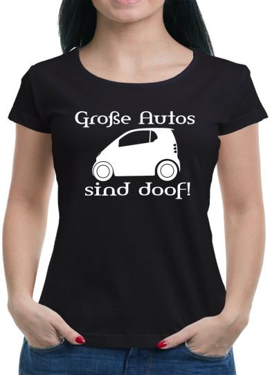 Große Autos sind doof! T-Shirt 