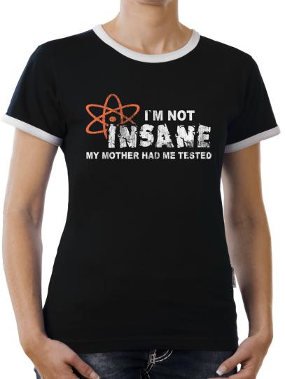 TLM I`m not Insane Kontrast T-Shirt Damen 