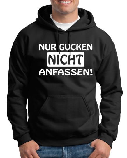 Nur gucken nicht anfassen! Kapuzenpullover 