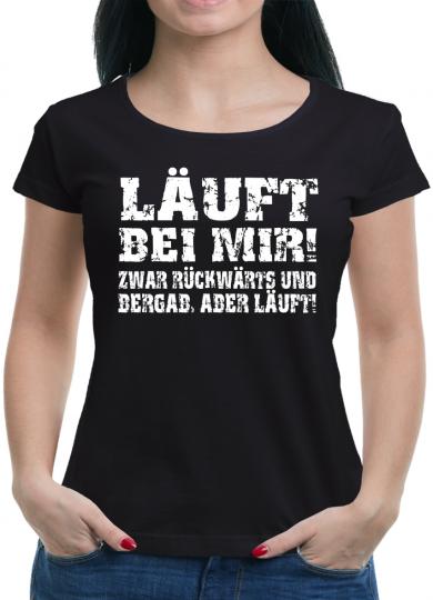 Läuft bei mir... T-Shirt 