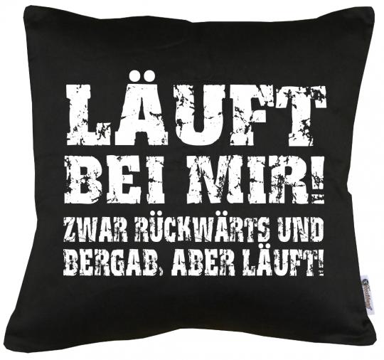 Läuft bei mir... Kissen mit Füllung 40x40cm 