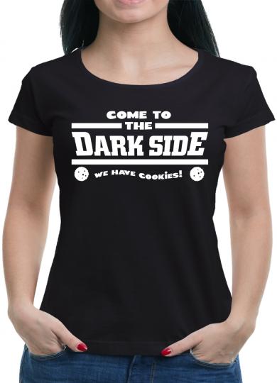 Come to the Darkside... T-Shirt 