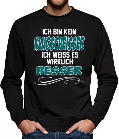 TLM Ich bin kein Klugscheisser Sweatshirt Pullover Herren 