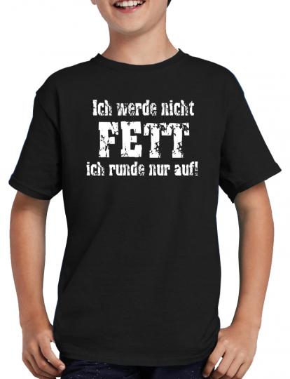 Ich werde nicht FETT T-Shirt 