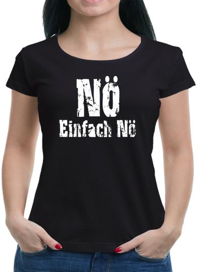 Nö einfach Nö T-Shirt 