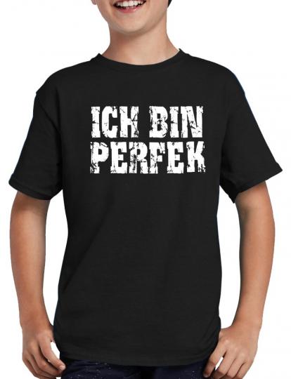 Ich bin PERFEK T-Shirt 