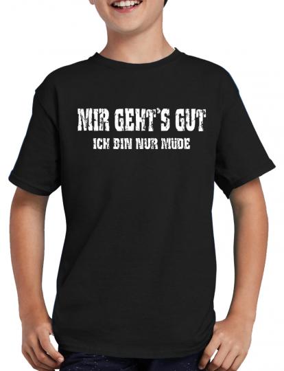 Mir geht`s gut T-Shirt 