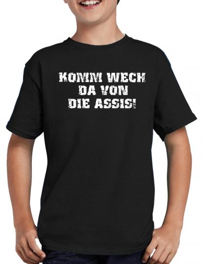 Komm wech da von die Assis T-Shirt 