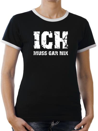 TLM Ich muss gar NIX Kontrast T-Shirt Damen 