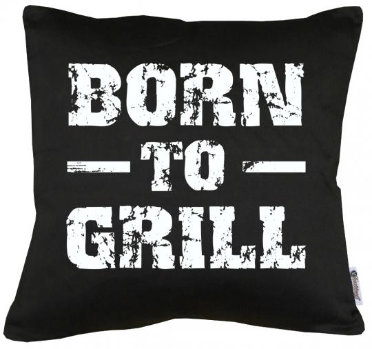 Born to Grill Kissen mit Füllung 40x40cm 