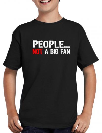 People not a Fan T-Shirt 