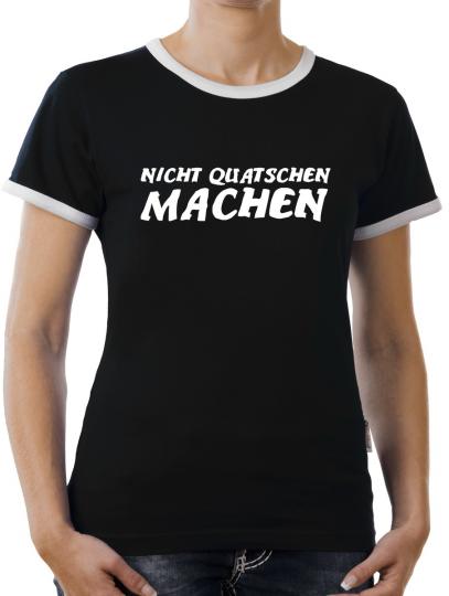 TLM Nicht Quatschen - machen Kontrast T-Shirt Damen 