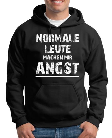 Normale Leute machem mir Angst Kapuzenpullover 