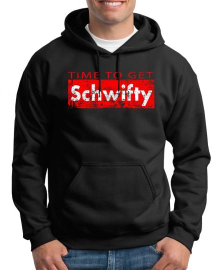 Time to get Schwifty Kapuzenpullover 