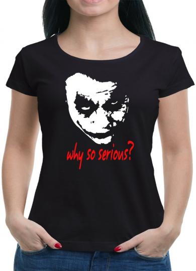 Joker Why so Serious?  T-Shirt 