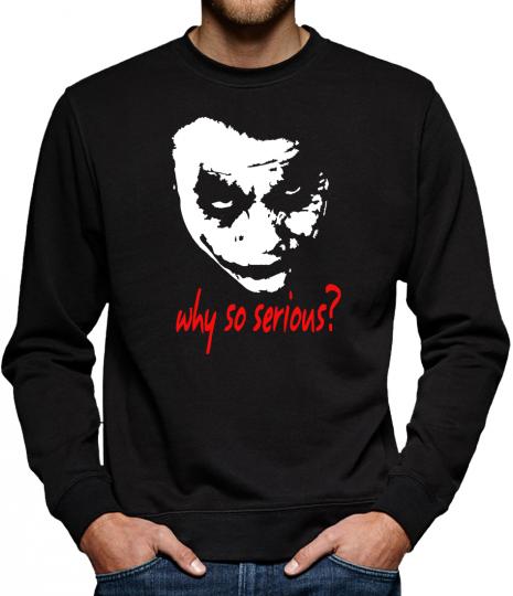 TLM Joker Why so Serious?  Sweatshirt Pullover Herren 