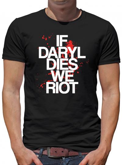 Daryl Dies T-Shirt 