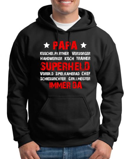 Papa Superheld und immer da! Vatertag Trainer Kapuzenpullover 