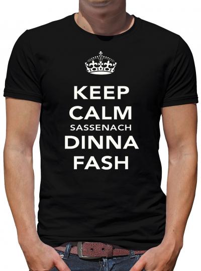 Keep Calm and Sassenach T-Shirt Fash Out Gälisch Lander 