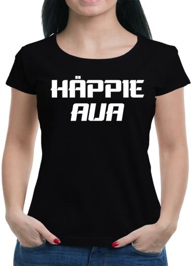 Häppie Aua T-Shirt  Sprüche Fun Lustig 