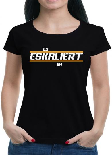 Es eskaliert eh T-Shirt  Fun Lustig Spruch 