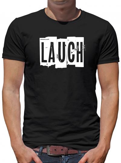 Lauch T-Shirt Fun Sprüche Lustig 