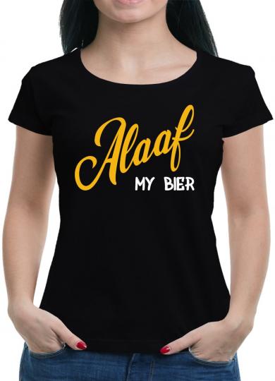 Alaaf my Bier T-Shirt  Fasching Karneval Party 