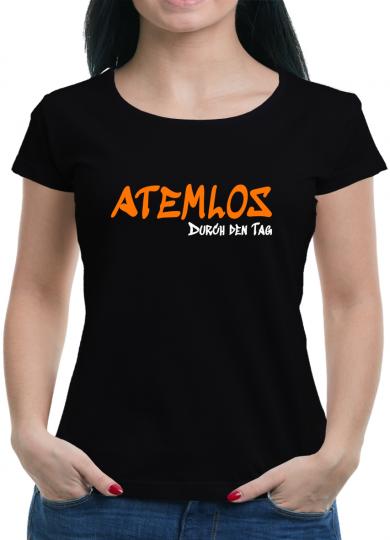 Atemlos - durch den Tag T-Shirt Sprüche Lustig 