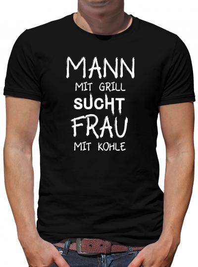 Mann mit Grill sucht... T-Shirt Herren BBQ Grillen Party Fun 