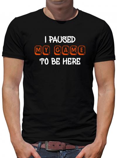I paused my Game T-Shirt Herren Arcade 8 Bit Gamer Fun 