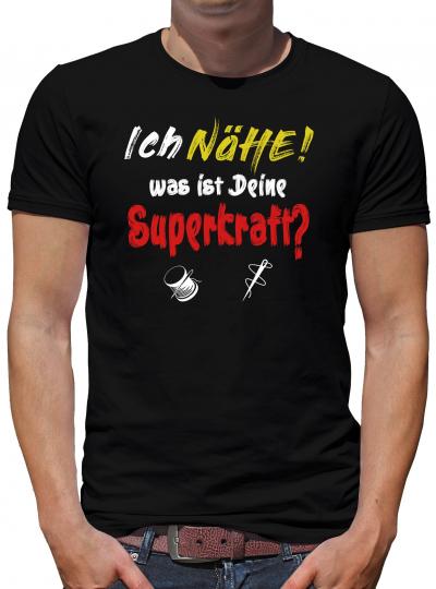 Ich nähe...Superkraft T-Shirt Herren Nähen Hobby Spass 