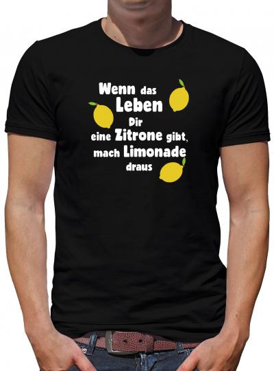 Wenn das Leben Dir Zitronen gibt T-Shirt Herren Spaß Humor Spruch Fun 