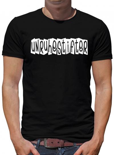 Unruhestifter T-Shirt Herren Humor Spass Fun Spruch 