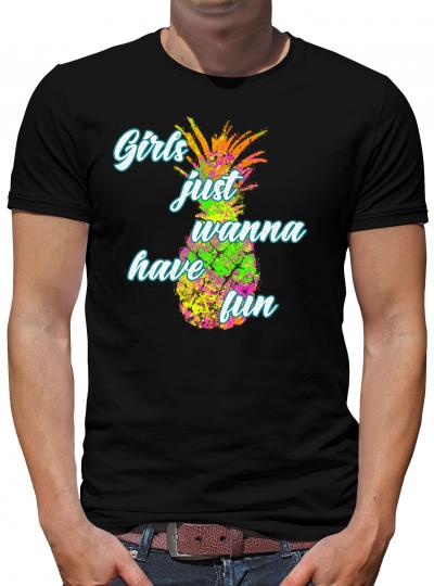 Girls just wanna have fun T-Shirt Herren Fun Lustig Spruch 