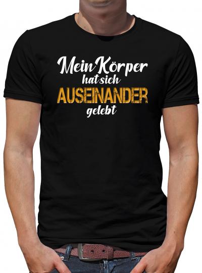 TShirt-People Mein Körper hat sich auseinander gelebt T-Shirt Herren 