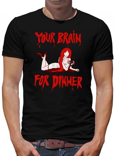 TShirt-People Your brain for dinner T-Shirt Herren 