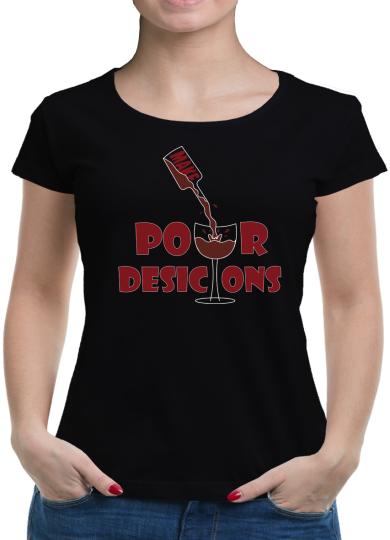 TShirt-People Make poor desicions T-Shirt Damen 