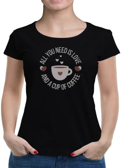 TShirt-People All you need is love and coffee T-Shirt Damen 