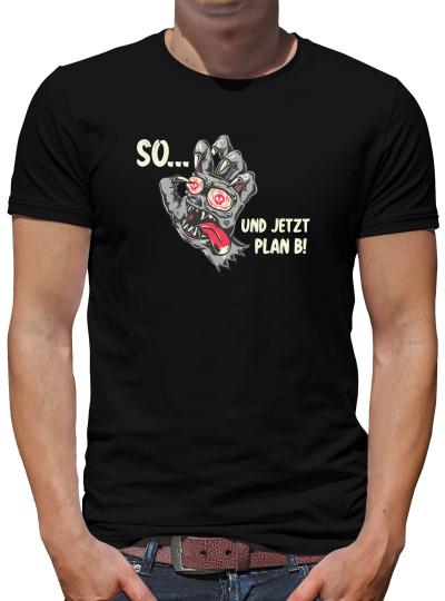 TShirt-People So und jetzt Plan B T-Shirt Herren 