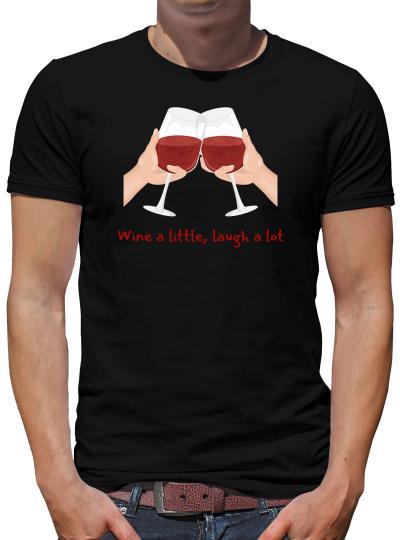 TShirt-People Wine a little, lough a lot T-Shirt Herren 