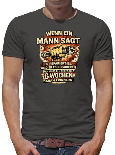 Wenn ein Mann sagt er repariert es 