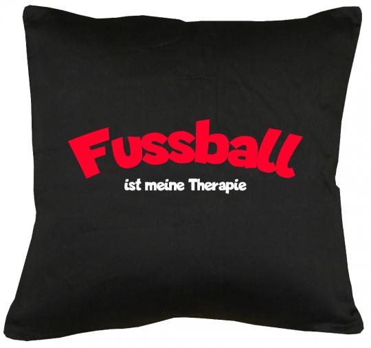 Fussball ist meine Therapie Kissen mit Füllung 40x40cm 