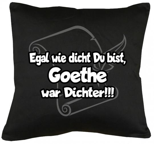 Egal wie dicht du bist Kissen mit Füllung 40x40cm 
