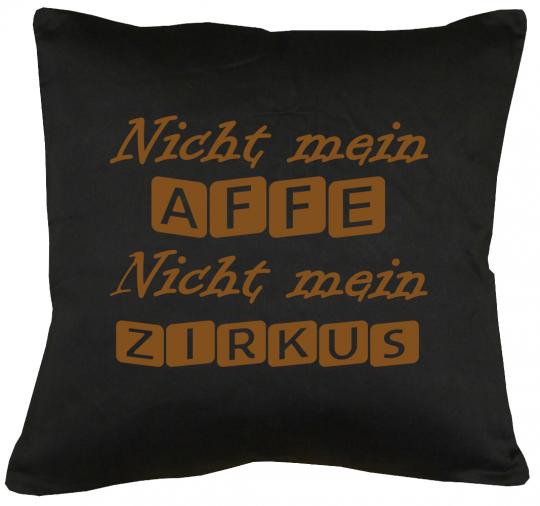 Nicht mein Affe, nicht mein Zirkus Kissen mit Füllung 40x40cm 