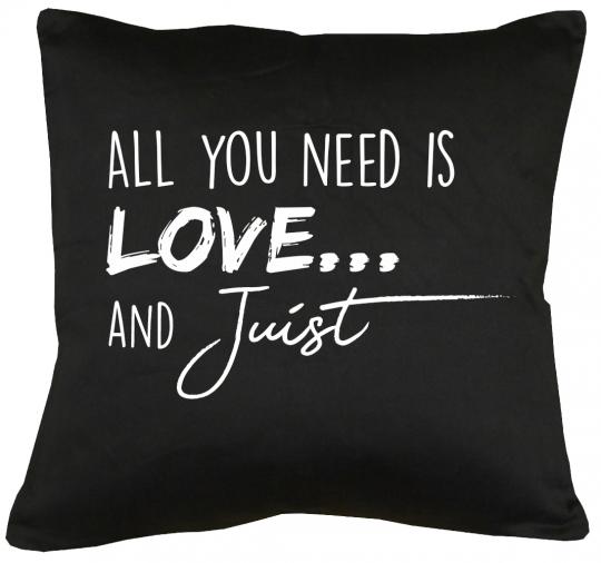 All you need is Love and Juist Kissen mit Füllung 40x40cm 